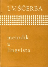 Vinšálek Adolf a kol.: Lingvistický a metodický odkaz L. V. Ščerby