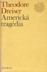Dreiser Theodore: Americk tragdia
