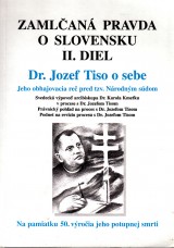 Tiso Jozef,Kmeko Karol a in: Zamlan pravda o Slovensku II.