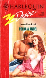 Hohlov Joan: Polda a andl