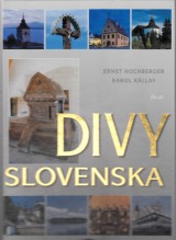 Hochberger Ernst: Divy Slovenska