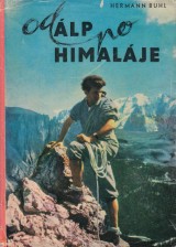 Buhl Hermann: Od lp po Himalje