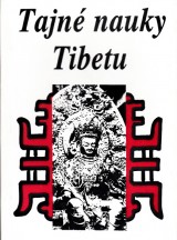 Filip Karel zost.: Tajn nauky Tibetu