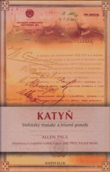Paul Allen: Katy. Stalinsk masakr a triumf pravdy