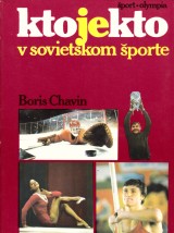 Chavin Boris: Kto je kto v sovietskom športe