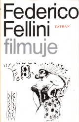 Fellini Federico: Federico Fellini filmuje