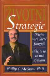 McGraw Phillip C.: ivotn strategie