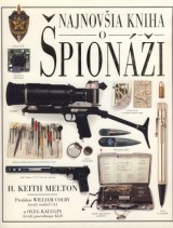 Melton Keith H.: Najnovšia kniha o špionáži