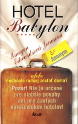 Edwardsov Jonesov Imogen: Hotel Babylon alebo nechcete radej zosta doma?