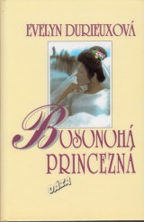 Durieuxov Evelyn: Bosonoh princezn