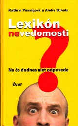 Passigov Kathrin, Scholz Aleks: Lexikn nevedomosti