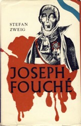 Zweig Stefan: Joseph Fouch