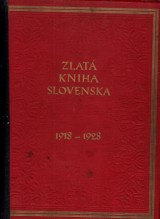 Kolesr Milo: Zlat kniha Slovenska 1918-1928. Jubilejn sbornk