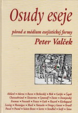 Valek Peter: Osudy eseje