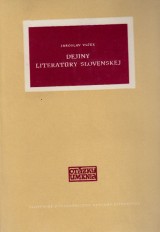 Vlek Jaroslav: Dejiny literatry slovenskej