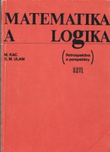 Kac Mark, Ulam Stanislaw M.: Matematika a logika