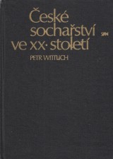 Wittlich Petr: esk sochastv ve XX. stolet
