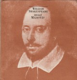 Shakespeare William: Dvoj majestt