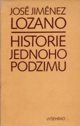 Lozano Jos Jimnez: Historie jednoho podzimu