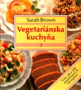 Brown Sarah: Vegetarinska kuchya  2.