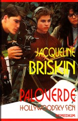 Briskin Jacqueline: Paloverde 2. Hollywoodsky sen