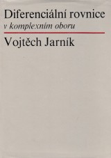 Jarnk Vojtch: Diferenciln rovnice v komplexnm oboru