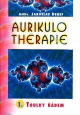 Debef Jaroslav: Aurikulotherapie 1.