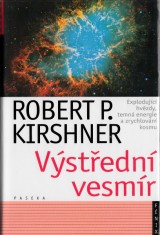 Kirshner Robert P.: Vstedn vesmr