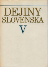 Kropilk M. a kol.: Dejiny Slovenska V. 1918 - 1945