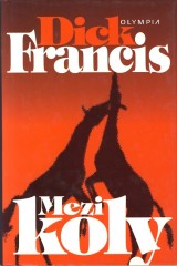 Francis Dick: Mezi koly