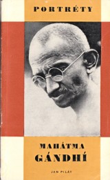 Pilát Jan: Mahátmá Gándhí