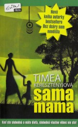 Keresztnyiov Timea: Sama mama