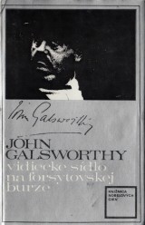 Galsworthy John: Vidiecke sdlo, Na forsytovskej burze