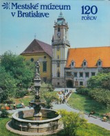 Borovský Štefan zost.: Mestské múzeum v Bratislave