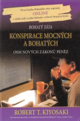 Kiyosaki Robert T.: Konspirace mocnch a bohatch