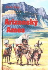 Grey Zane: Arizonsk Ames