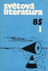 : Světová literatura 1985 č. 1. roč. 30.