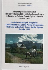 Gajewski Kazimierz a kol.: Lexikn tatranskch fotografov a fotoatelirov