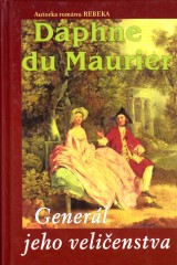 Du Maurier Daphne : Generl jeho velienstva
