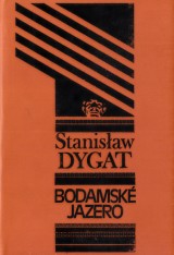 Dygat Stanislaw: Bodamsk jazero