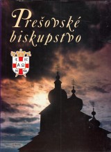 Pribula Andrej zost.: Preovsk biskupstvo