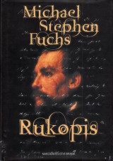 Fuchs Michael Stephen: Rukopis
