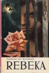 Du Maurier Daphne : Rebeka