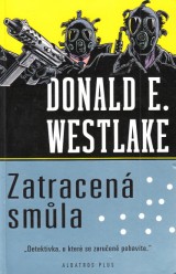Westlake Donald E.: Zatracen smla