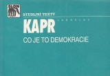 Kapr Jaroslav: Co je to demokracie