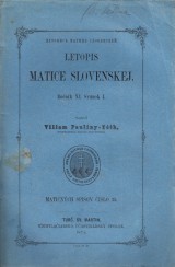 Paulny Tth Viliam,Sasinek Franko V.: Letopis Matice slovenskej 1874 ro. XI. I.-II.zv.