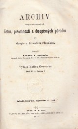 Sasinek Franko V.: Archiv starch eskoslovenskch listn, psemnost a dejepisnch pvodn