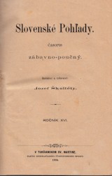 kultty Jozef red.: Slovensk pohady 1896 . 1.-12. ro. XVI.