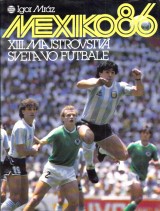 Mrz Igor: Mexiko 86. XIII.majstrovstv sveta vo futbale