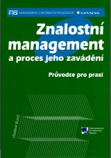 Bure Vladimr: Znalostn management a proces jeho zavdn